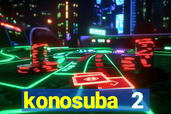 konosuba 2 temporada dublado